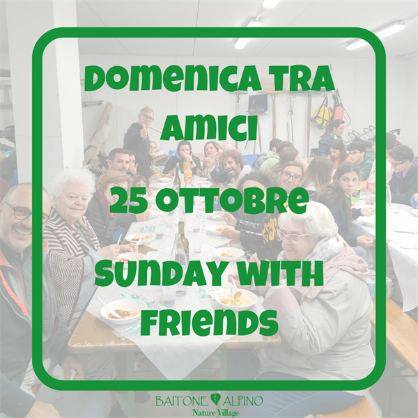Domenica tra amici